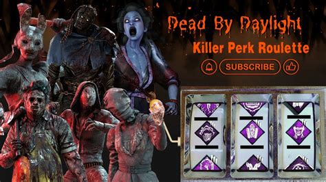 dead by daylight roulette|dead by daylight killer tips.